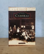 VILLE RUES RELIGION ARMEE INDUSTRIE CAMBRAI EN IMAGES (GERARD VINCENT, NB ILL.)