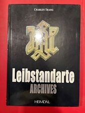 Livre "Leibstandarte Archives - Edition Heimdal"