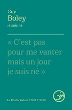 Je suis né - Boley, Guy
