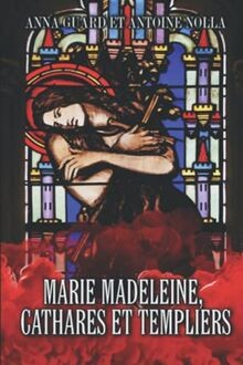 Marie madeleine cathares et - marie, madeleine.