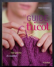 § livre le guide du tricot 100 points 25 modèles  - Claire Crompton