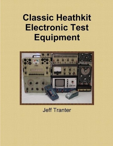 Jeff tranter classic heathkit - tranter,