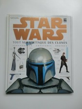 STAR WARS " TOUT SUR L'
