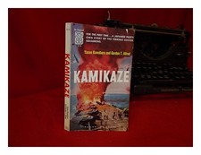 KUWAHARA, YASUO AND ALLRED, GORDON T. Kamikaze / Yasuo Kuwahara and Gordon T. Al