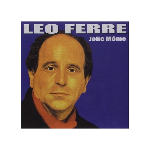 Léo ferré jolie môme - ferré,
