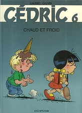 BD : CEDRIC N° 6 : CHAUD ET