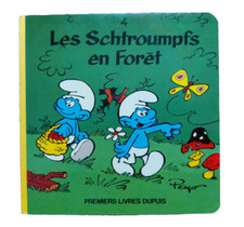 Les Schtroumps en Forêt n°4 Premiers Livres Dupuis Peyo S.A. Ed Jean Dupuis 1983