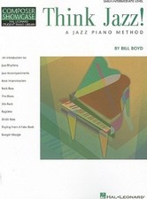 Think Jazz! a Jazz Piano Method by B Boyd [Paperback] NEUF