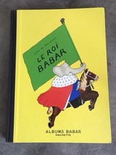 Livre LE ROI BABAR, Jean De Brunhoff Albums Babar Par Hachette 1939, Aubin 1991