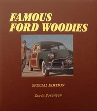 LIVRE/BOOK : Famous Ford Woodies - Special Edition  (voiture collection bois)