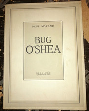 PAUL MORAND BUG O'SHEA