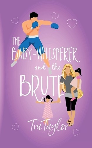 Tru taylor the - tru, baby-whisperer