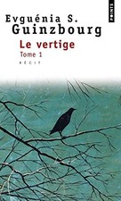 [RARE & ÉPUISÉ] - Evguenia S. Guinzbourg - Le vertige - Tome 1
