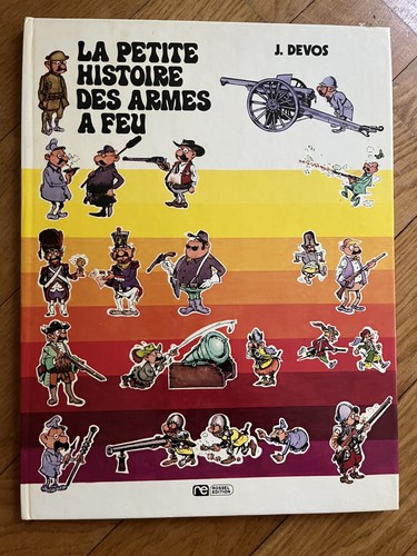 Petite histoire des - petite, armes