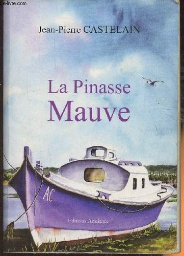 Pinasse mauve roman - roman,
