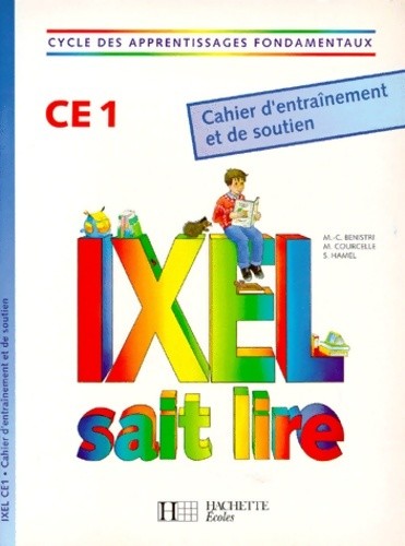 Ixel sait lire ce1 - ixel,