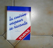 MANIERE Jacques. La cuisine vapeur se raconte. Tournus.