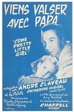 VIENS VALSER AVEC PAPA de