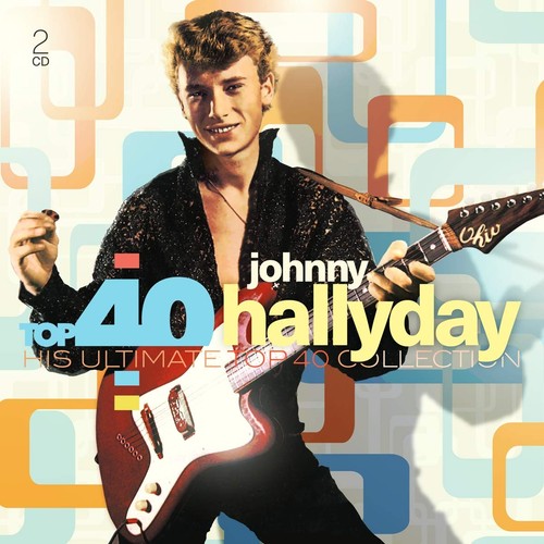Johnny hallyday top - top, 40