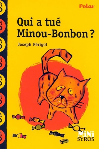Qui tué minou bonbon - qui,
