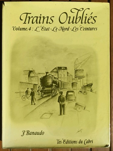Trains oubliés volume - trains,