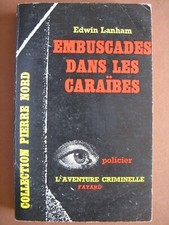 A SAISIR :  EMBUSCADES DANS
