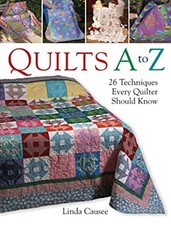 Courtepointes A à Z: 26 Techniques Every Quilter Devrait Know Couverture Rigide