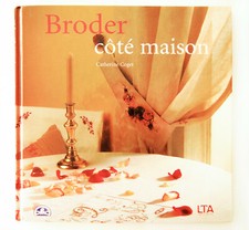 Livre DMC de Broderie Broder cöté maison Catherine Coget arts du fil