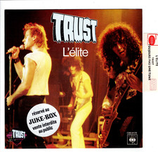 TRUST    L'élite        Etiquette JUKEBOX      7"  45 tours SP