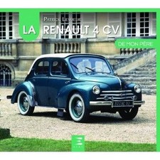 La RENAULT 4CV De mon pere -