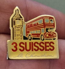 3 SUISSES LE CHOUCHOU PIN'S RARE, COLLECTION VINTAGE COLLECTOR CAROLINE LISFRANC