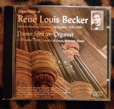 Organ Music of René Louis Becker - Damin Spritzer - CD - E24-3426