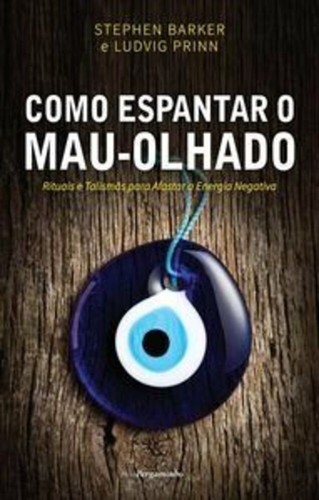 Como espantar mau olhado - como, o