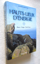 ALSACE :  HAUTS-LIEUX