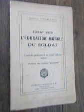 Essai sur l'éducation morale du soldat - Capitaine Poumeyrol - Histoire