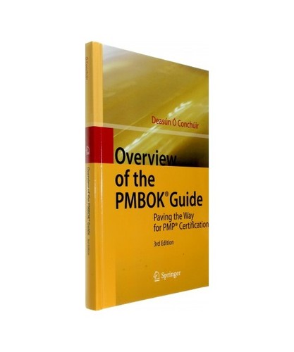 Overview the pmbok guide - overview, pmbok®