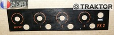 PLAQUE INDICATIVE FX 2 POUR CONTRÔLEUR DJ TRAKTOR S4 MK2 NATIVE INTRUMENTS .