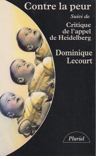 Dominique lecourt contre la - -,