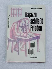 Bajazzo schließt Frieden mit Gott, Quiess Helga
