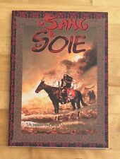 LE SANG & LA SOIE - NEUF -