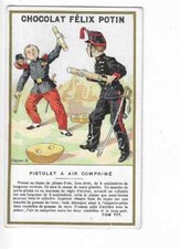 CHROMO CHOCOLAT FELIX POTIN  TOM TIT  PISTOLET A AIR COMPRIME