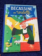 ENFANTINA BANDE DESSINEE BECASSINE EN ROULOTTE E.O. 1939 CAUMERY PINCHON