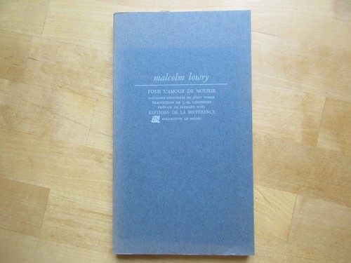 Malcolm lowry pour amour - -,