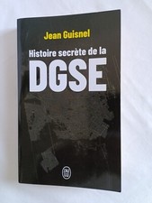 Histoire secrète de la DGSE