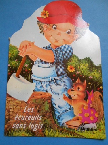 Les écureuils sans - , logis