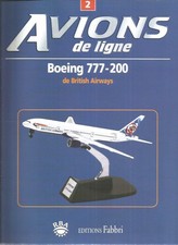 AVIONS DE LIGNE N°02 - BOEING 777-200 DE BRITISH AIRWAYS - EDIONS FABBRI