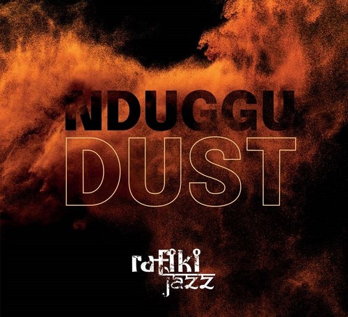 Rafiki jazz nduggu dust - rafiki, nduggu: