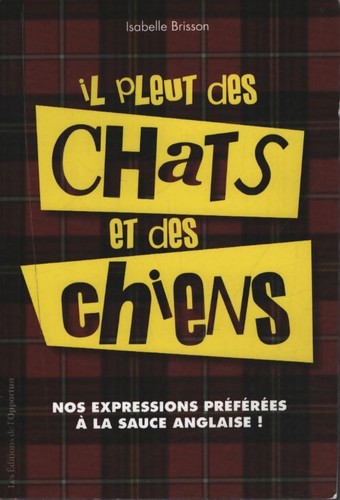 Pleut des chats - il, et