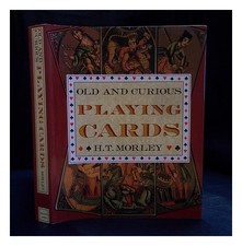 MORLEY, H. T. Cartes à jouer