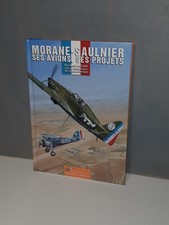 Livre Aviation "Morane Saulnier, ses avions, ses projets" - Lela Presse WW2 WW1